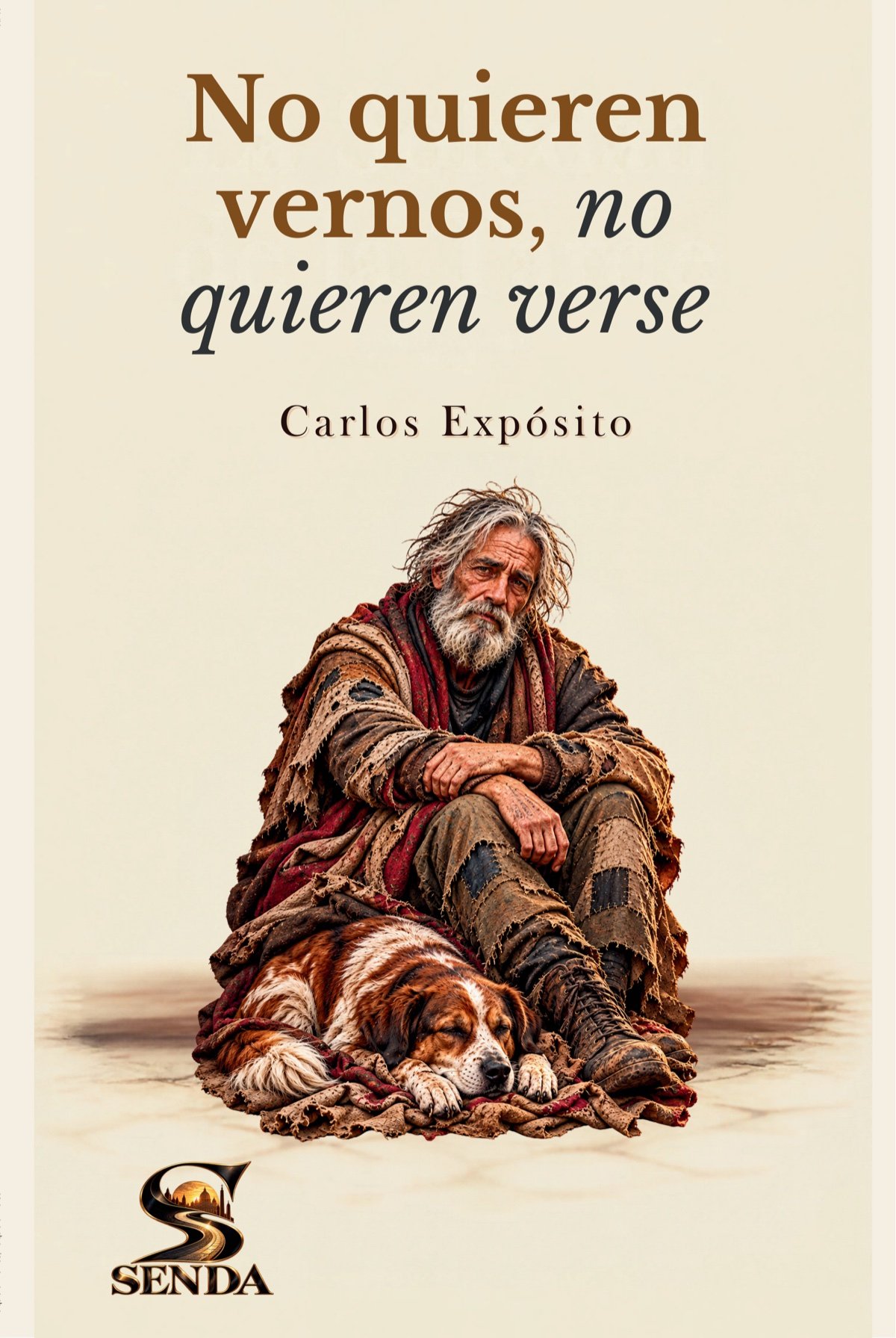 Portada de No quieren vernos, no quieren verse, de Carlos Expósito Moreno